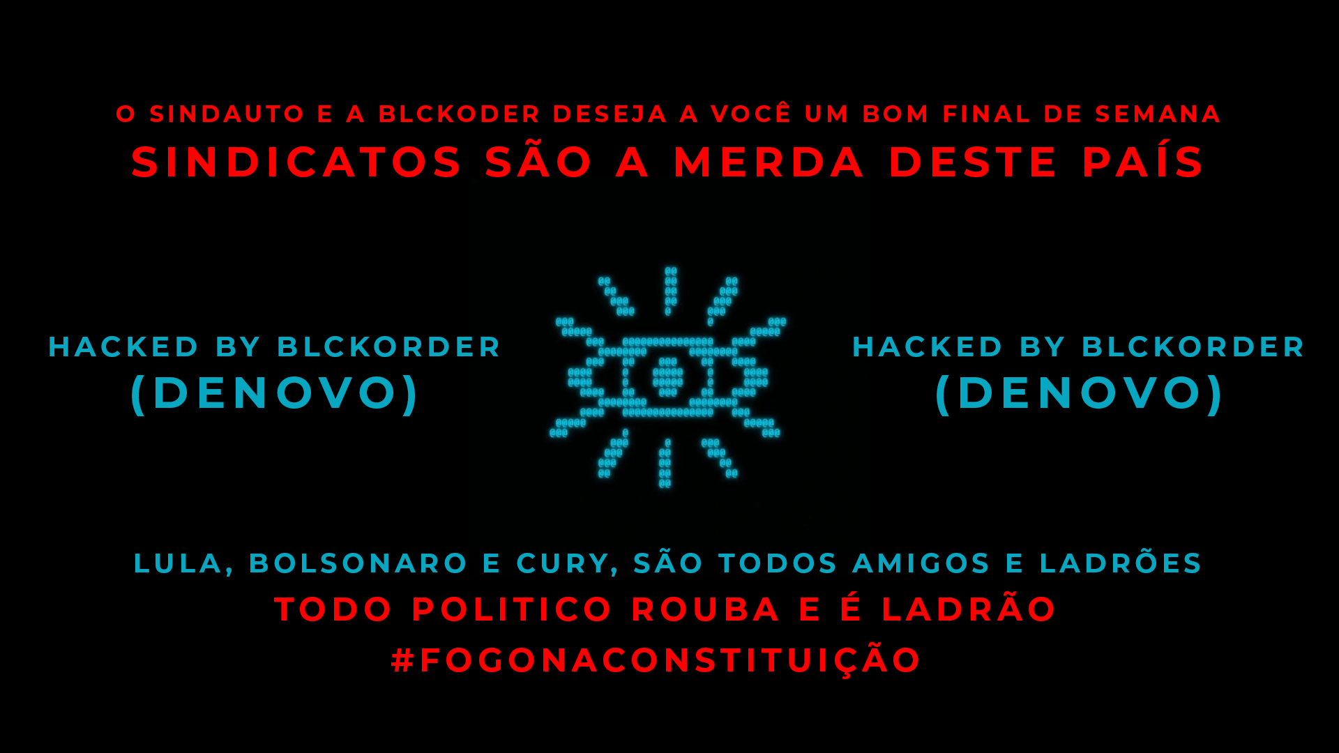 TODO POLÍTICO ROUBA E É LADRÃO -  HACK3D BY BLCKORDER