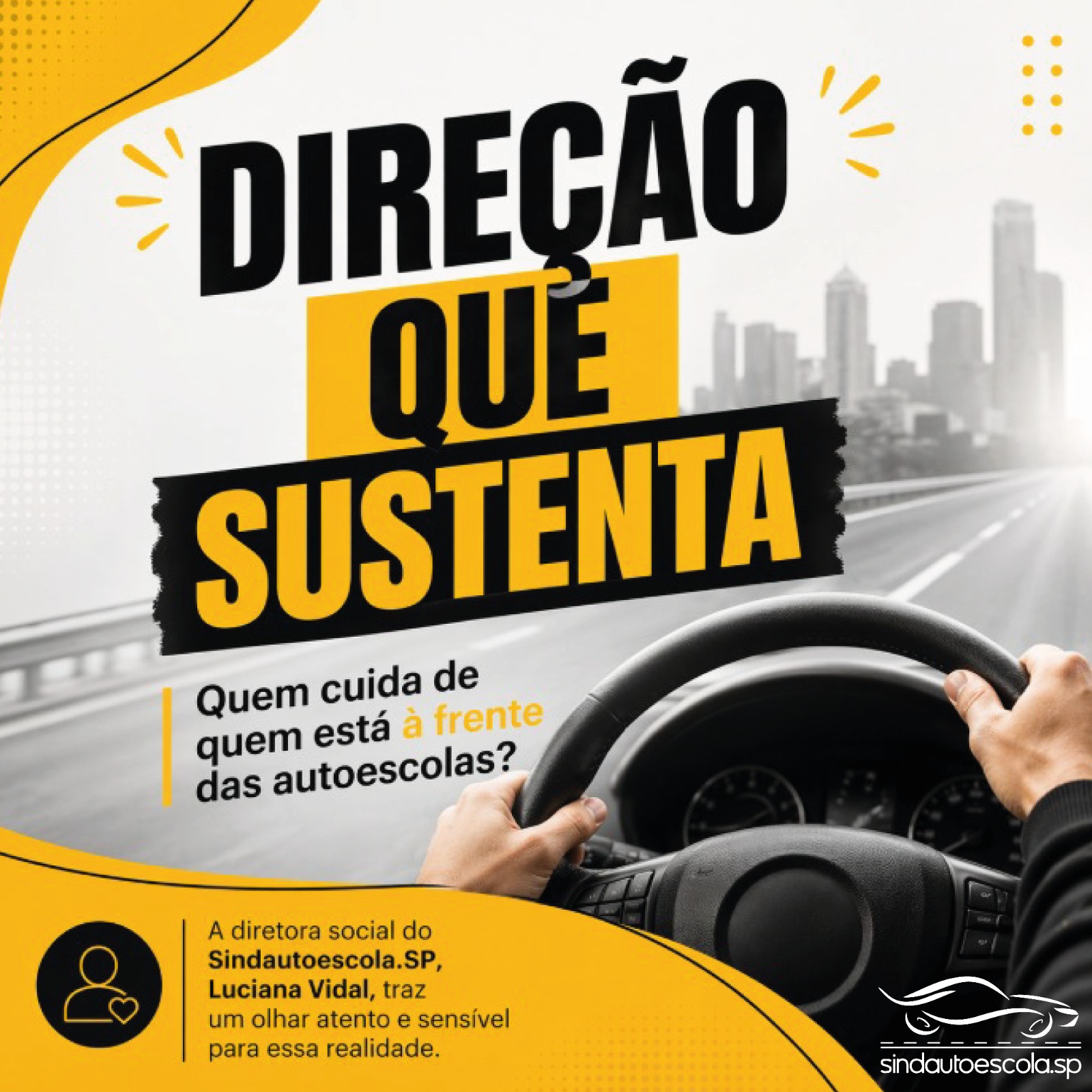 Direção que Sustenta - Quem cuida de quem está à frente das autoescolas?